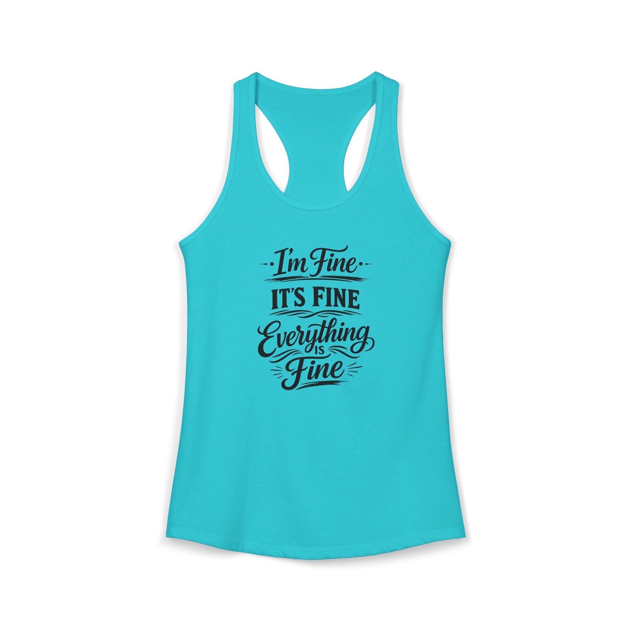 Women's I'm Fine Racerback Tank