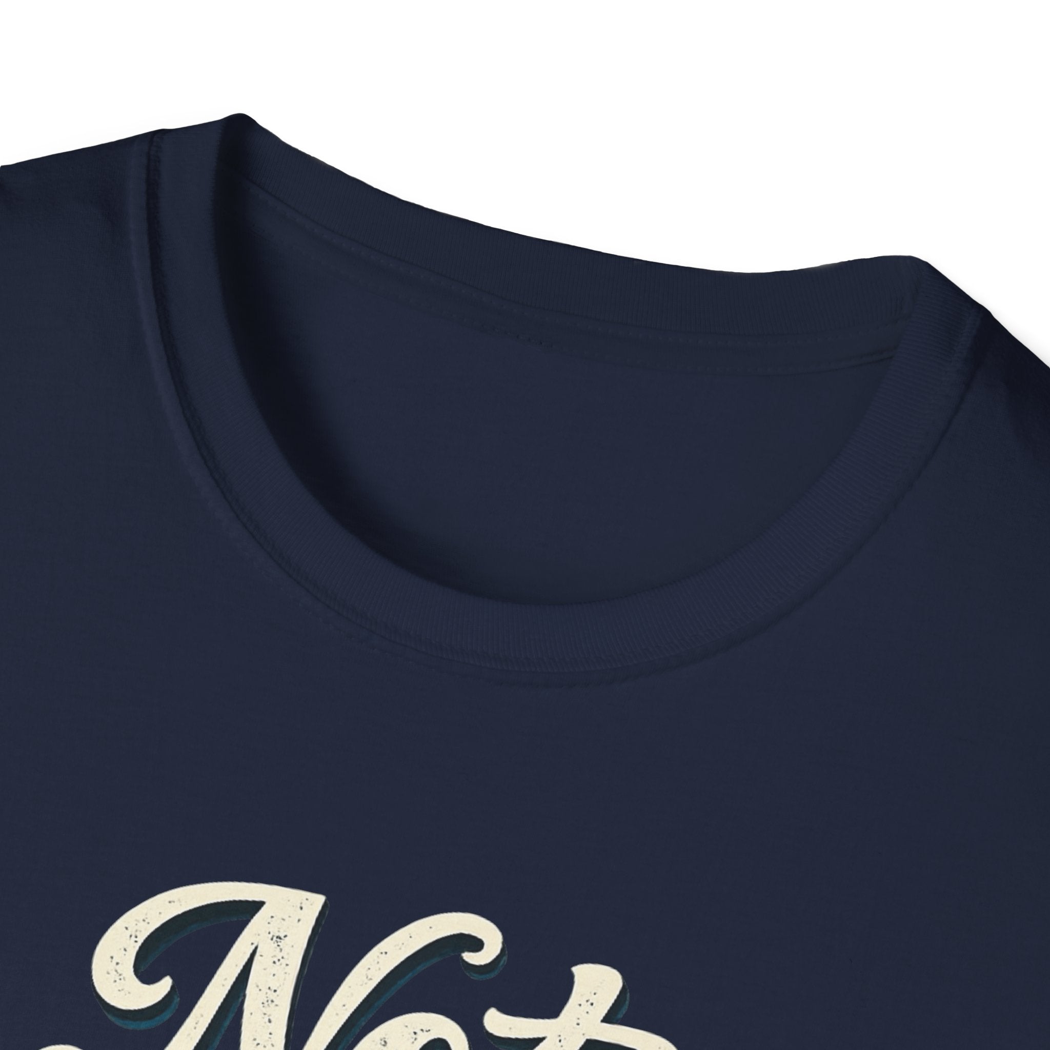 Not Today Script Typography T-Shirt | Retro Blue Lettering