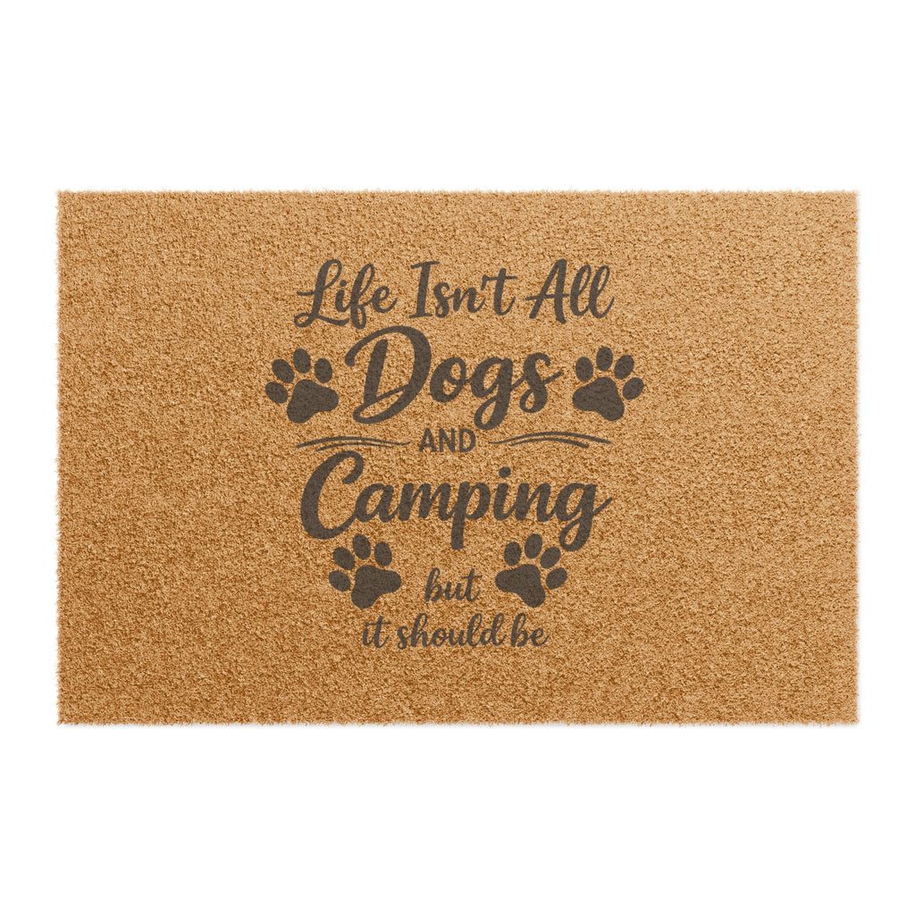 Doormat — “Life Isn’t All Dogs and Camping But It Should Be” Paw Print Welcome Mat