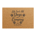 Doormat — “Life Isn’t All Dogs and Camping But It Should Be” Paw Print Welcome Mat