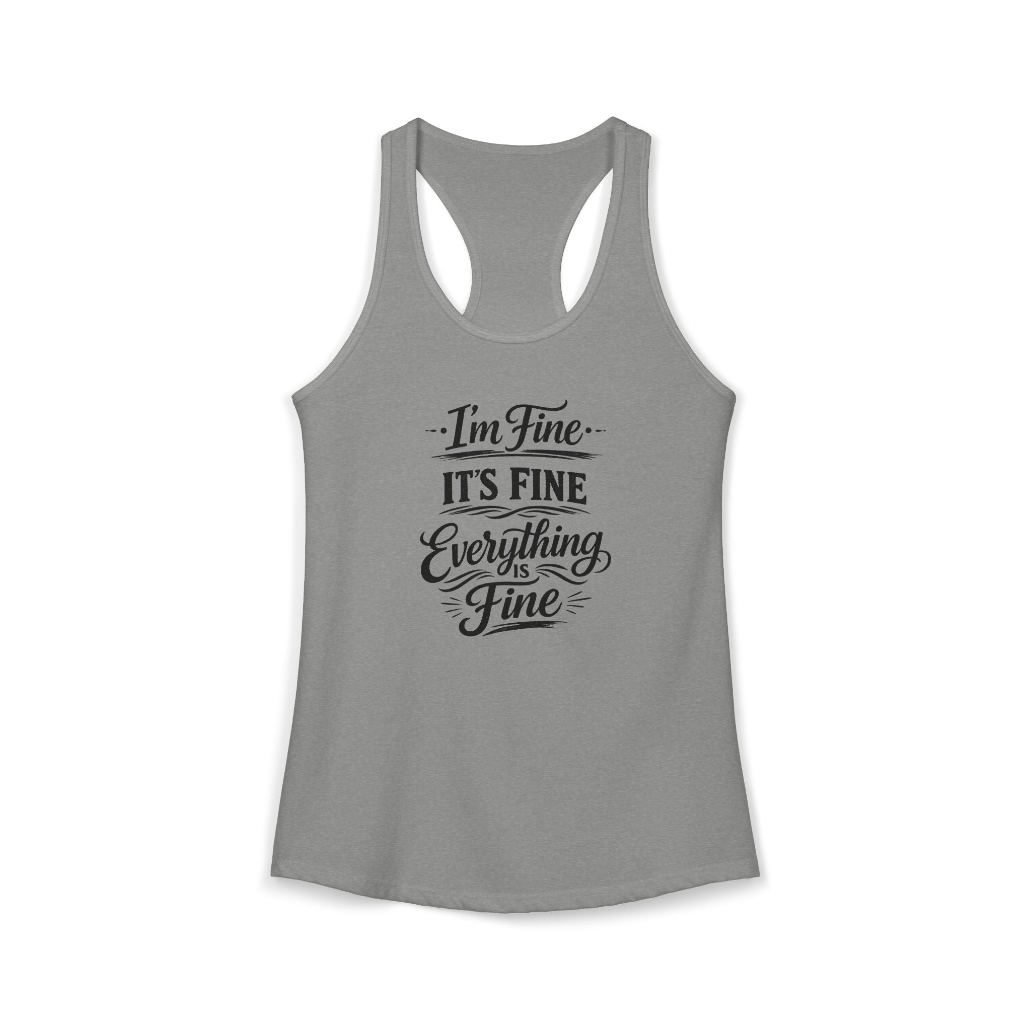 Women's I'm Fine Racerback Tank
