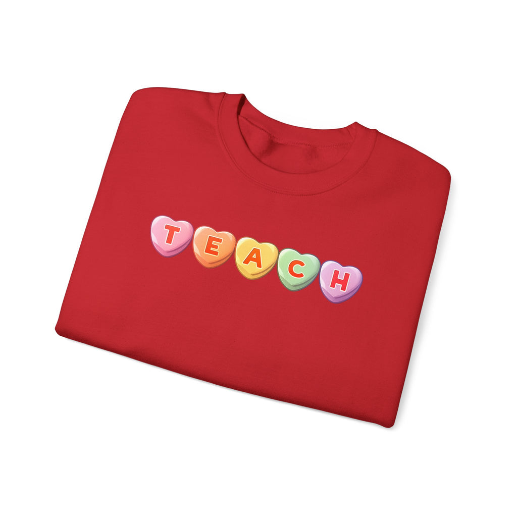 Teach Candy Hearts Crewneck Sweatshirt | Teacher Valentine Shirt