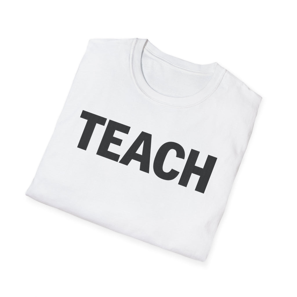 TEACH shirt, Teacher Tee, Educator T-Shirt, School Staff Top
