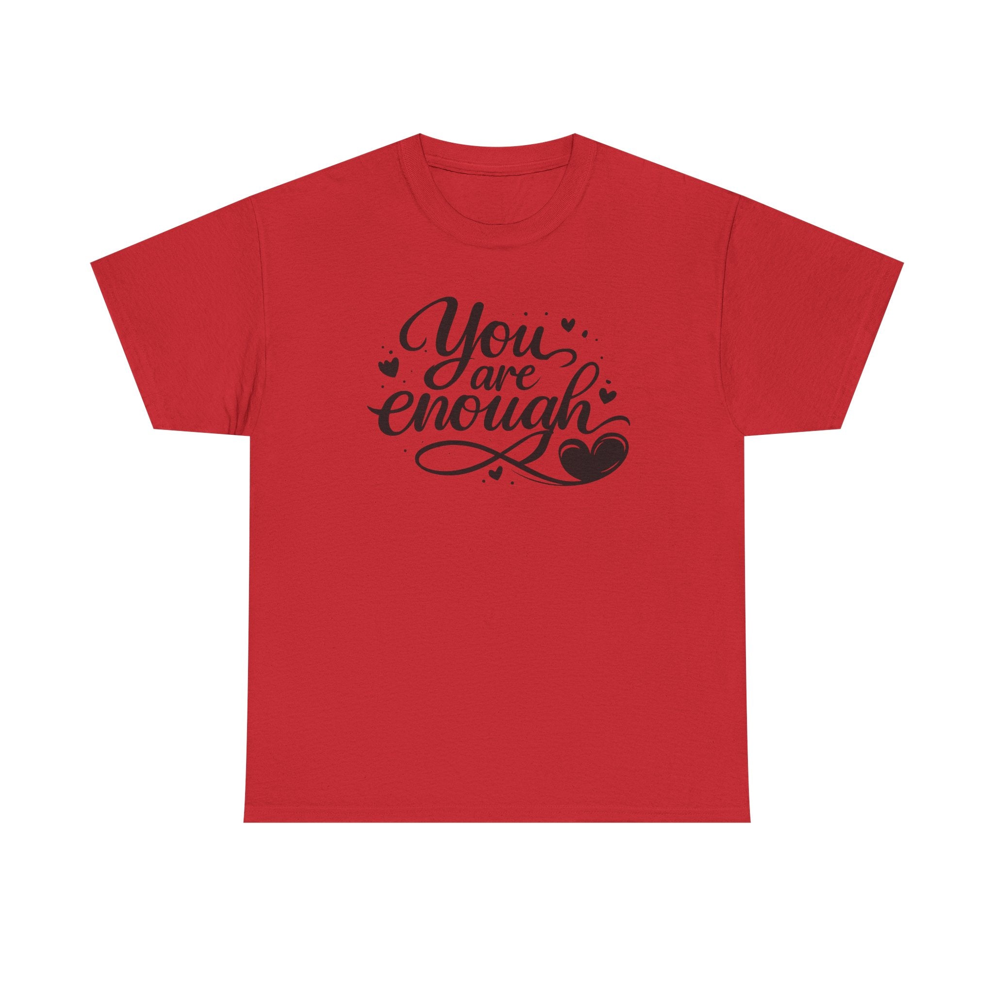 You Are Enough T-Shirt | Inspirational Typography, Heart Design