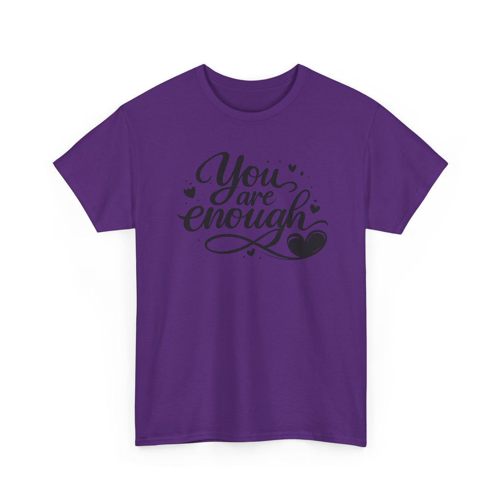 You Are Enough T-Shirt | Inspirational Typography, Heart Design