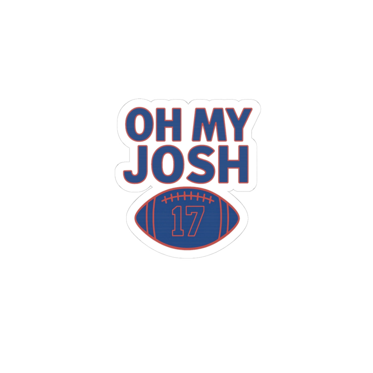 Oh My Josh football 17 Sticker | Kiss-Cut vinyl decal
