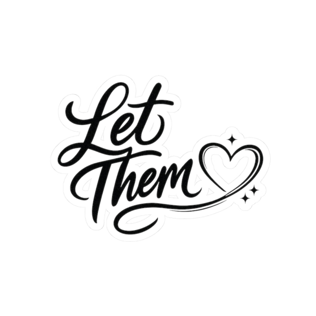 Let Them Script Heart sticker | Kiss-Cut Sticker