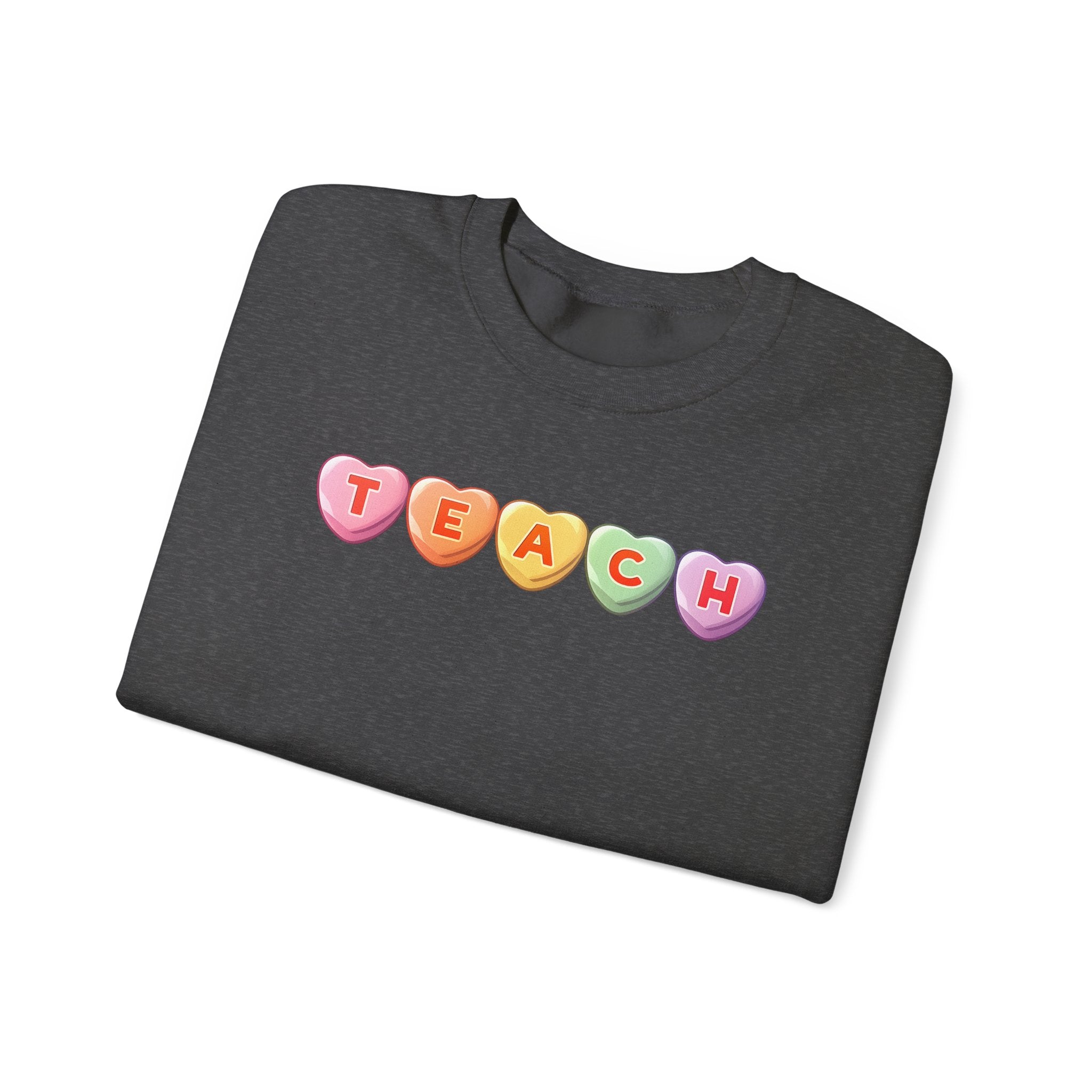 Teach Candy Hearts Crewneck Sweatshirt | Teacher Valentine Shirt