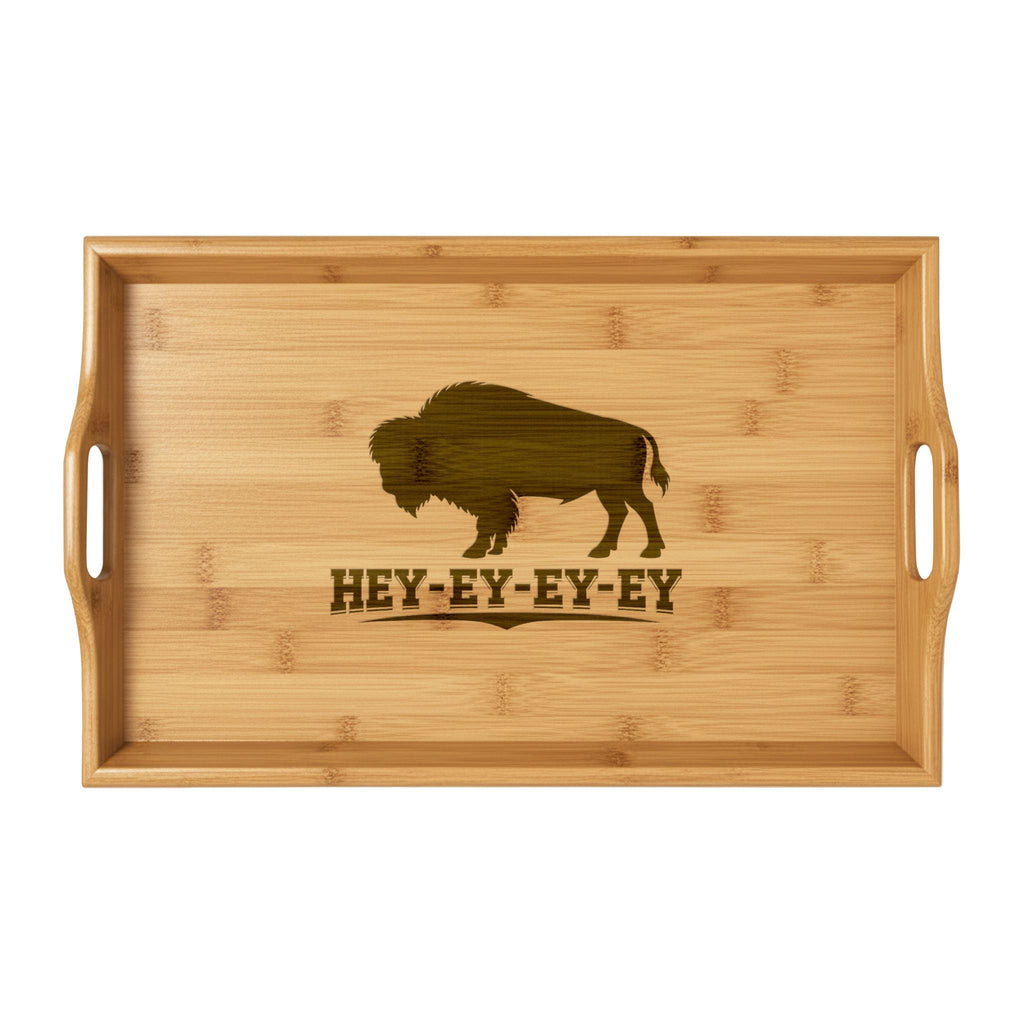Engraved Bamboo Serving Tray — Buffalo Silhouette with "HEY-EY-EY-EY"