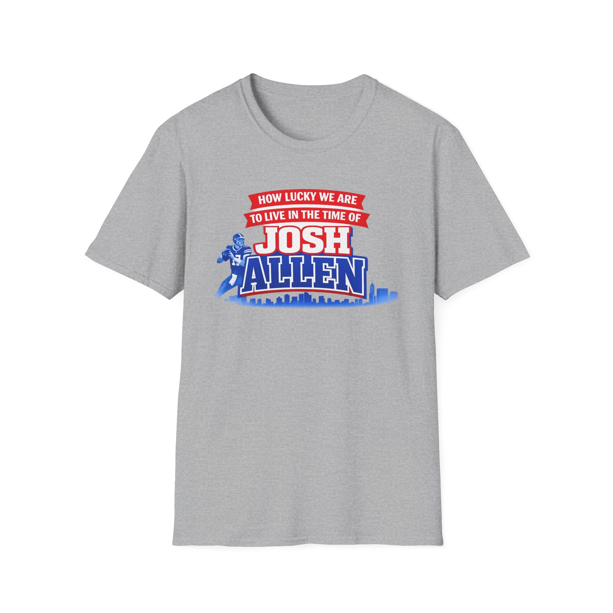 How Lucky We Are To Live In The Time Of Josh Allen T-Shirt | Football Fan Tee
