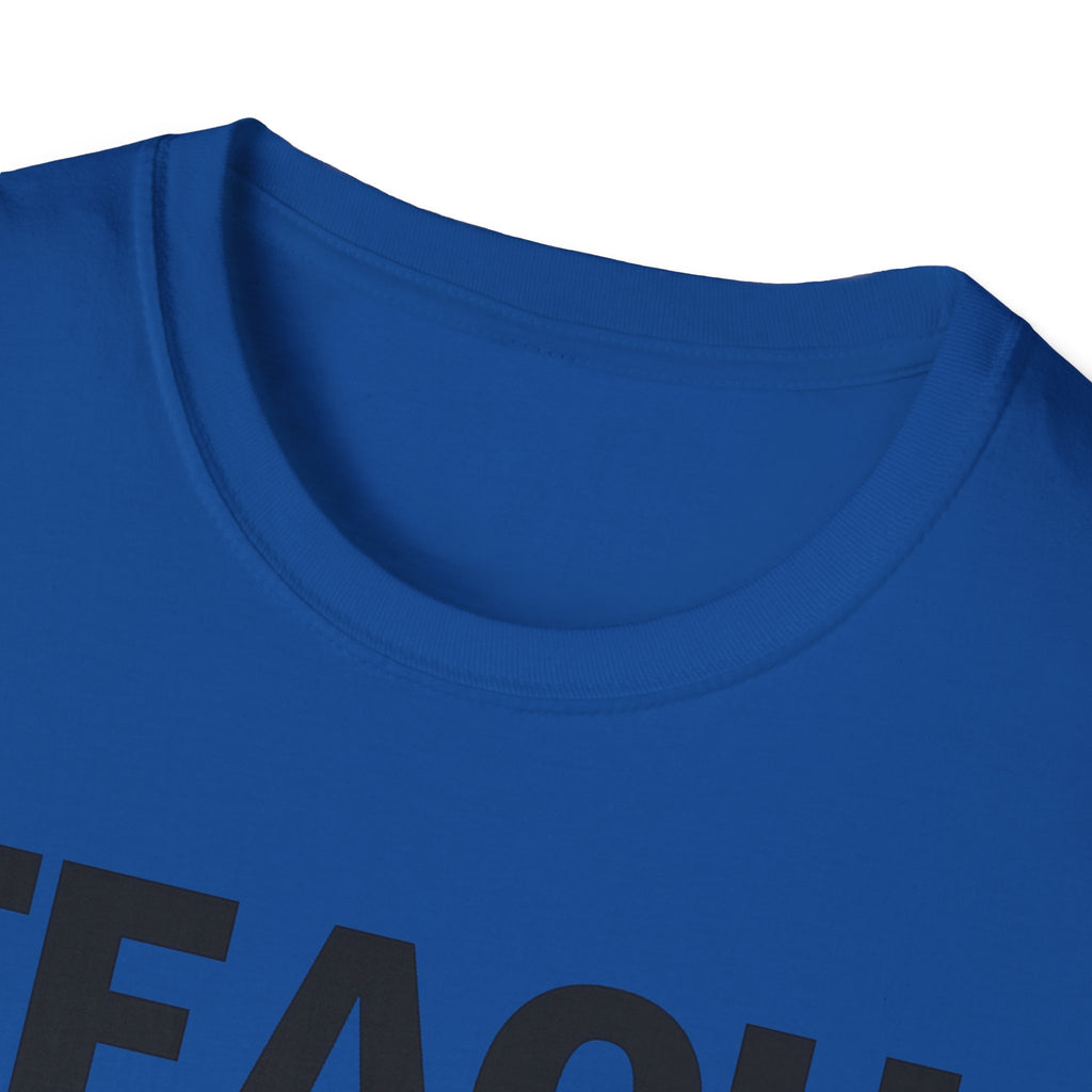 TEACH shirt, Teacher Tee, Educator T-Shirt, School Staff Top