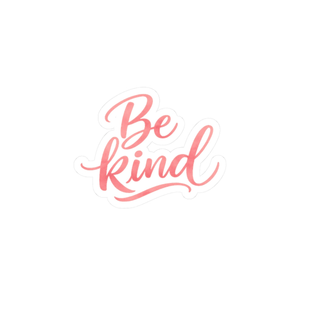 Be Kind script lettering Sticker | Kiss-Cut motivational decal