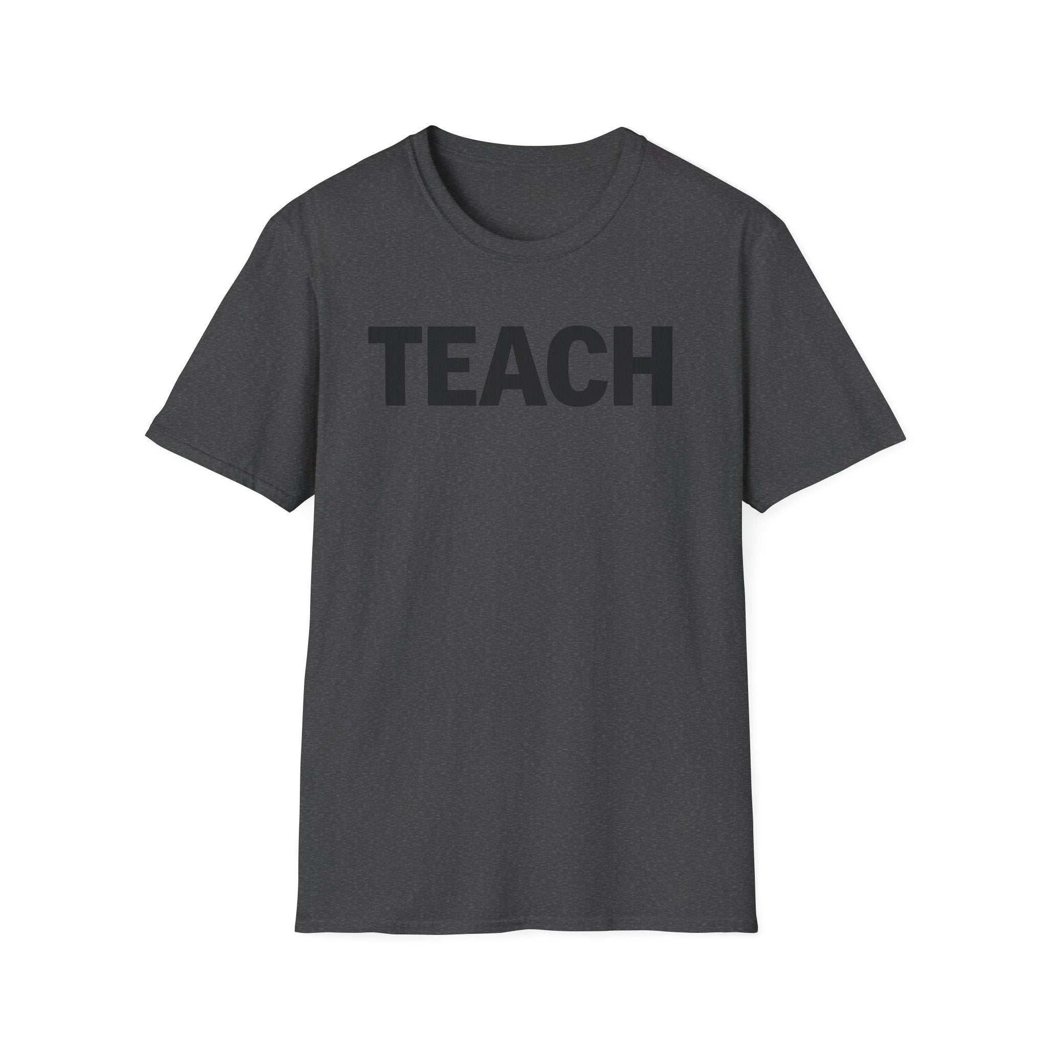 TEACH shirt, Teacher Tee, Educator T-Shirt, School Staff Top