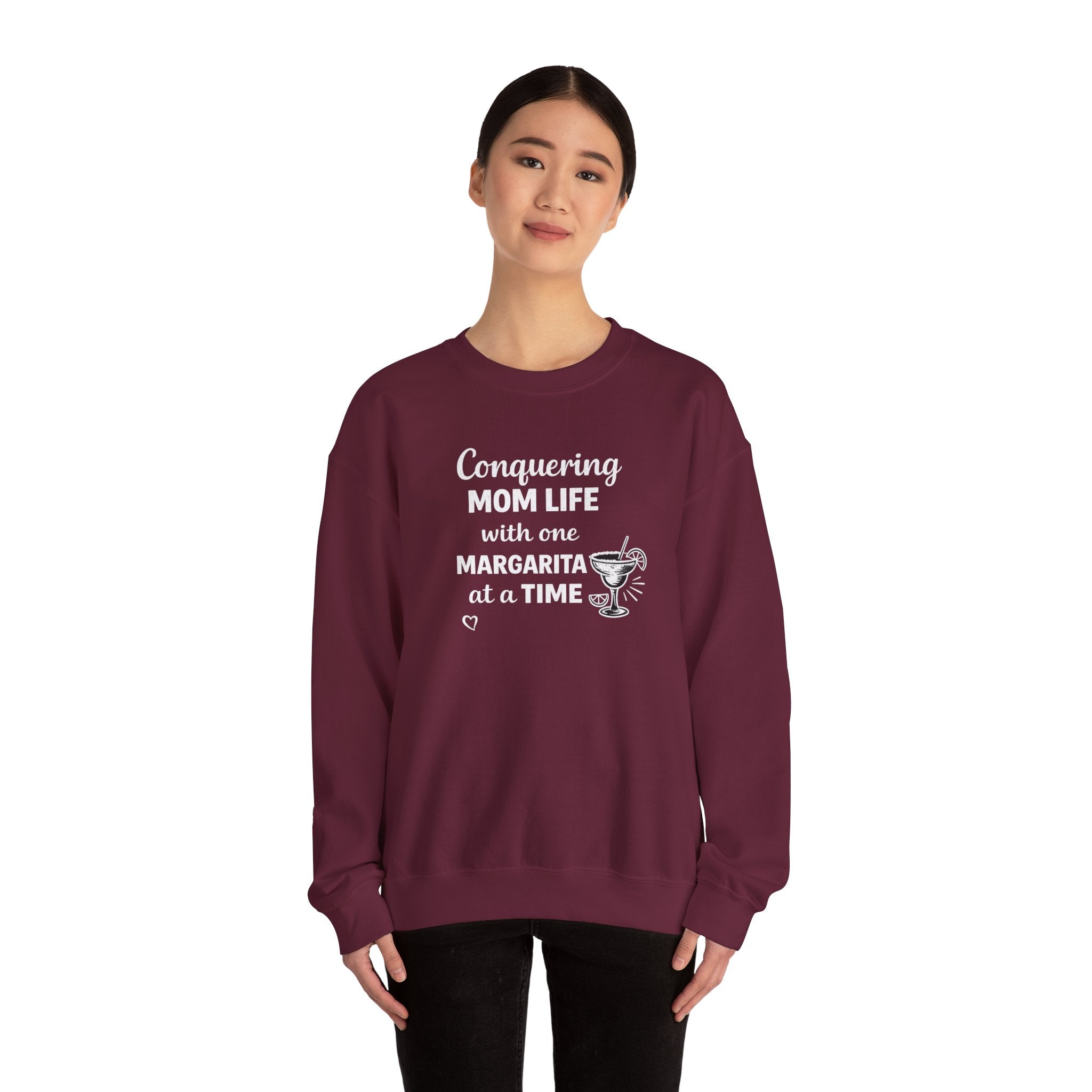 Mom Life Margarita Sweatshirt — "Conquering Mom Life with one Margarita at a Time"