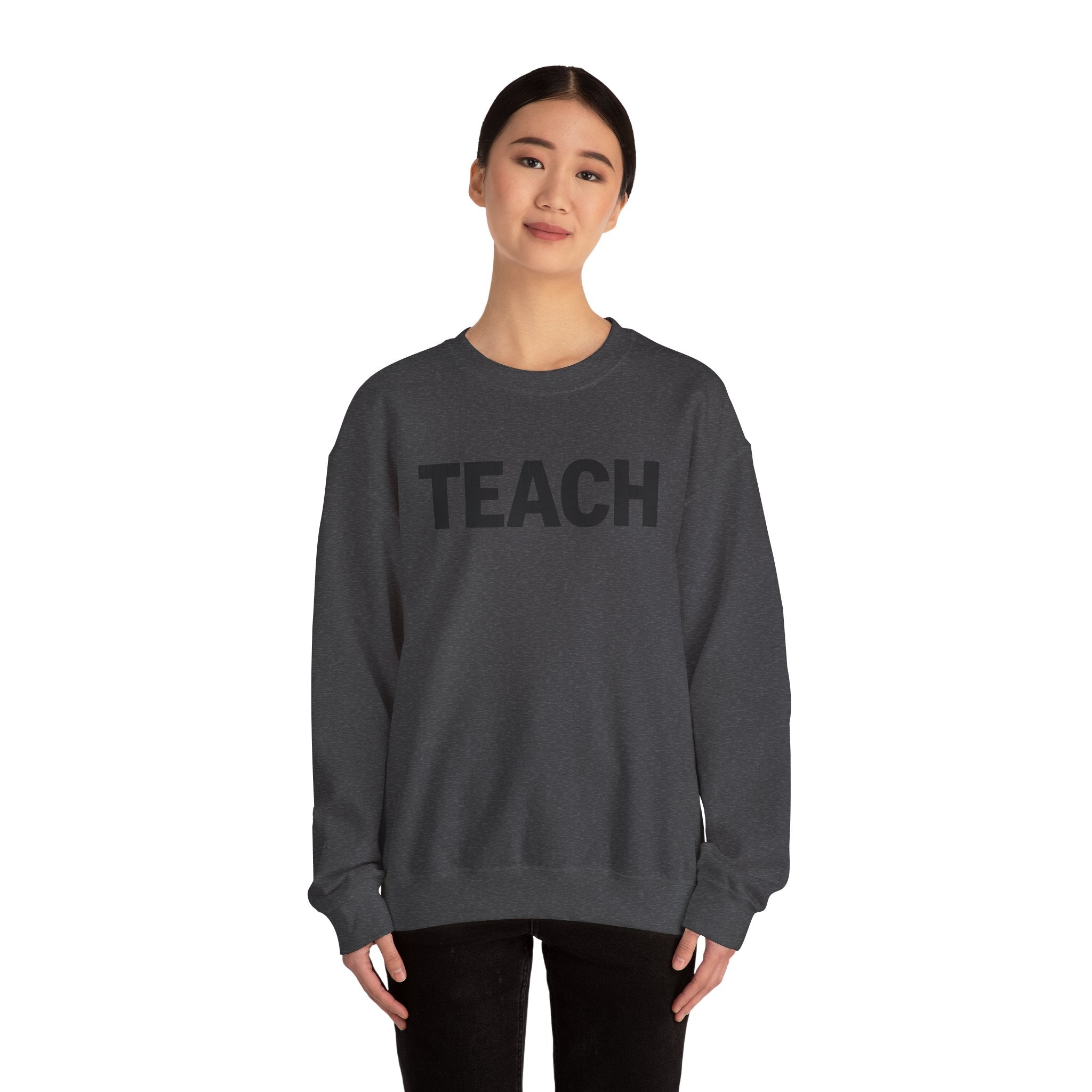 TEACH Crewneck Sweatshirt | Teacher Typography Sweatshirt