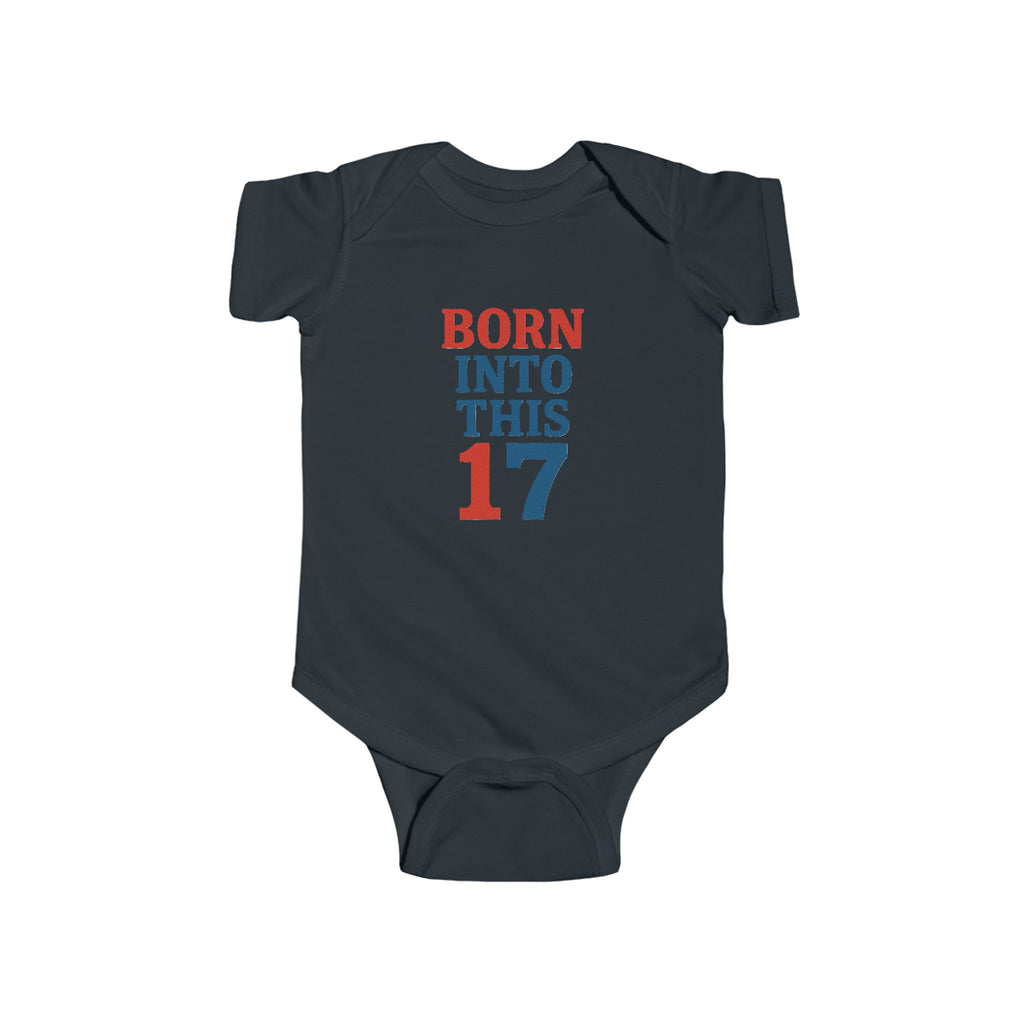 Buffalo Born Into This 17 Infant Bodysuit | Baby Onesie