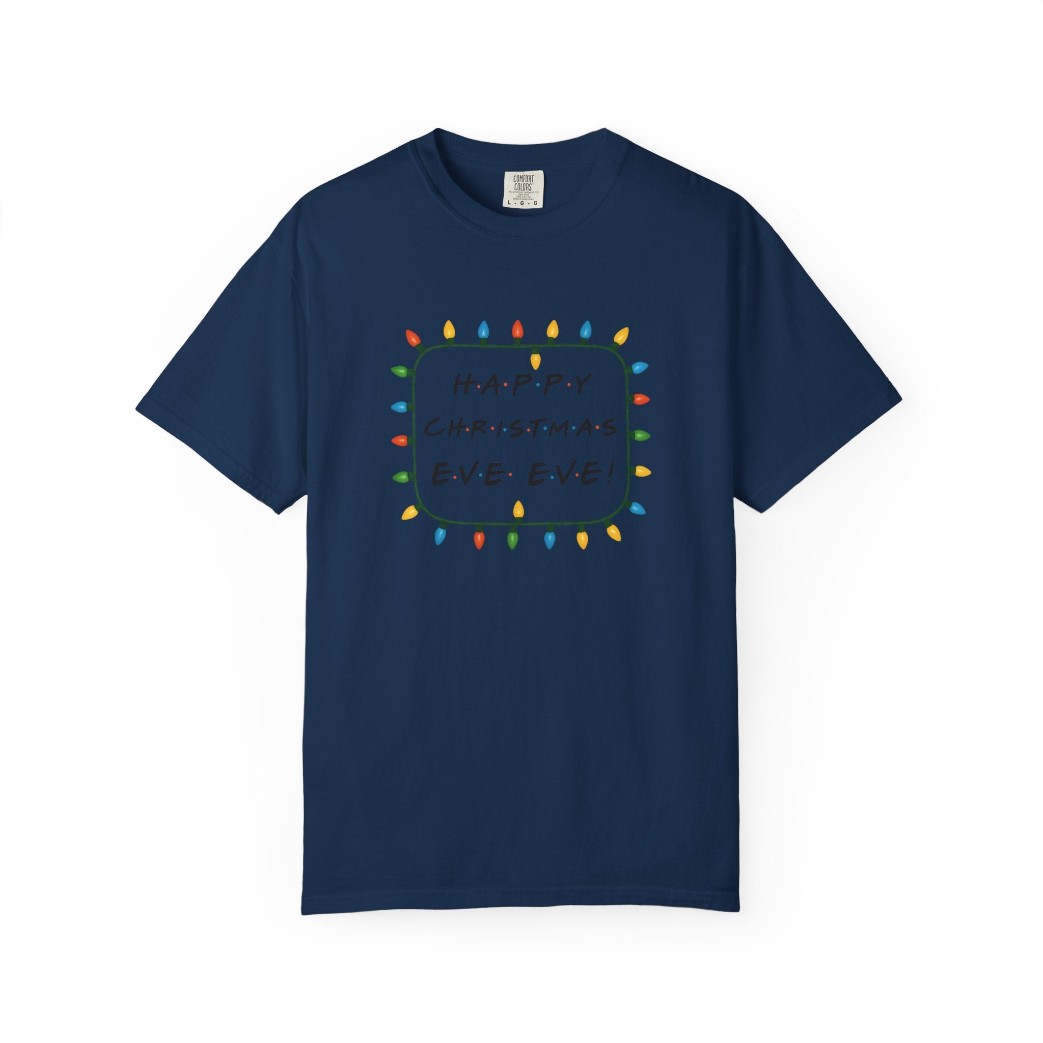 Happy Christmas Eve Eve T-Shirt | Christmas Lights Holiday Tee