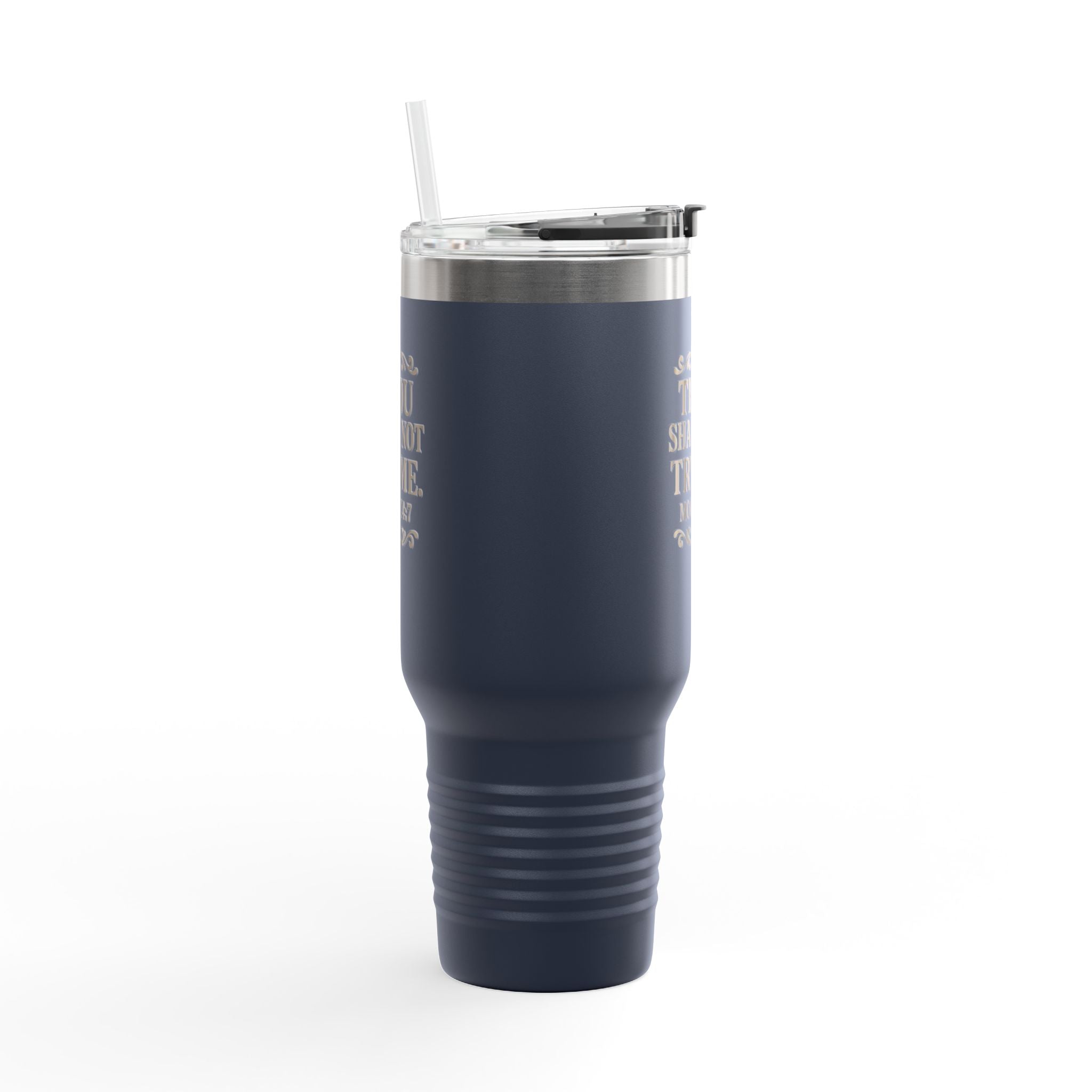Thou Shall Not Try Me 40oz Insulated Travel Mug