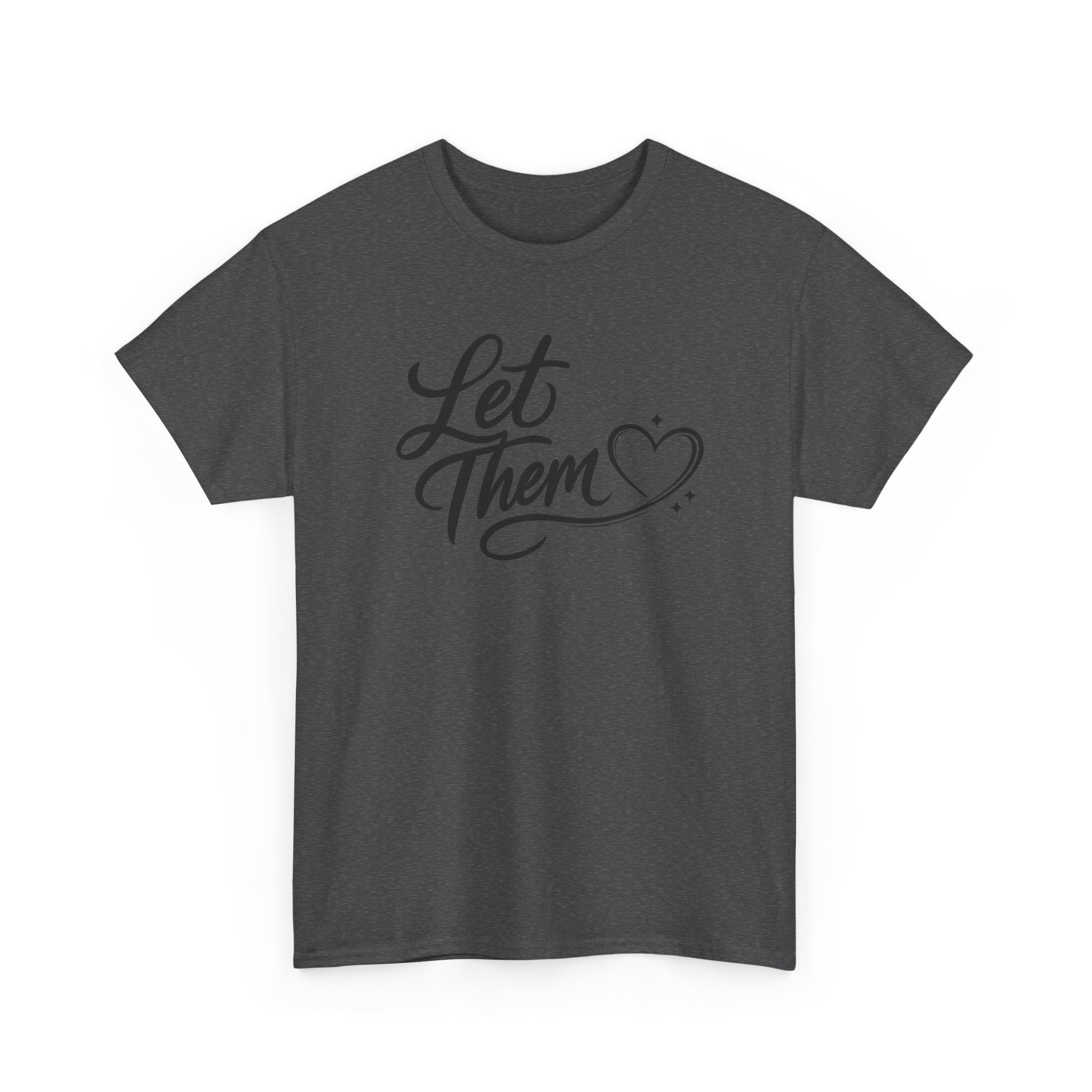 Let Them Script Heart T-Shirt | Handlettered Typography, Minimal Tee