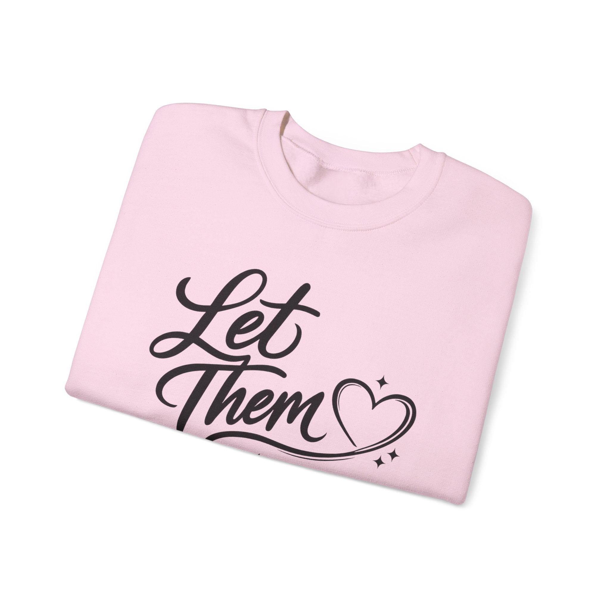 Let Them Unisex Heavy Blend™ Crewneck Sweatshirt
