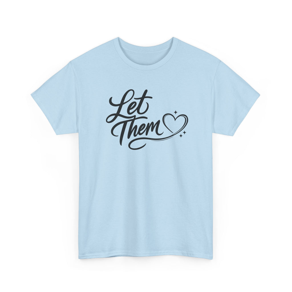 Let Them Script Heart T-Shirt | Handlettered Typography, Minimal Tee