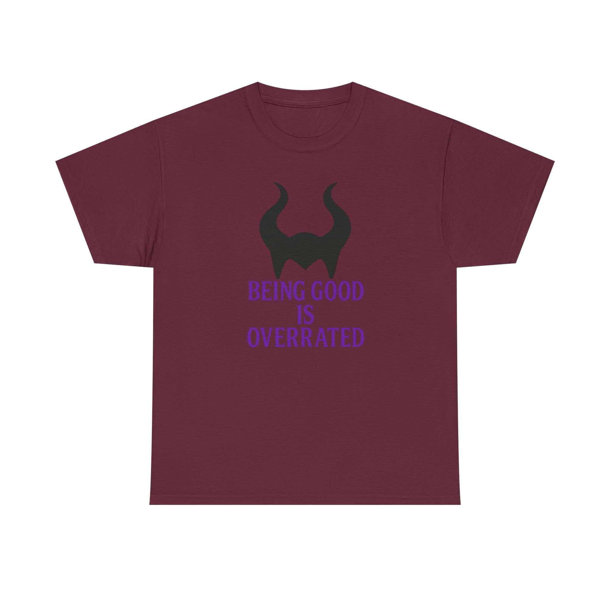 Being Good Is Overrated Tee | Maleficent