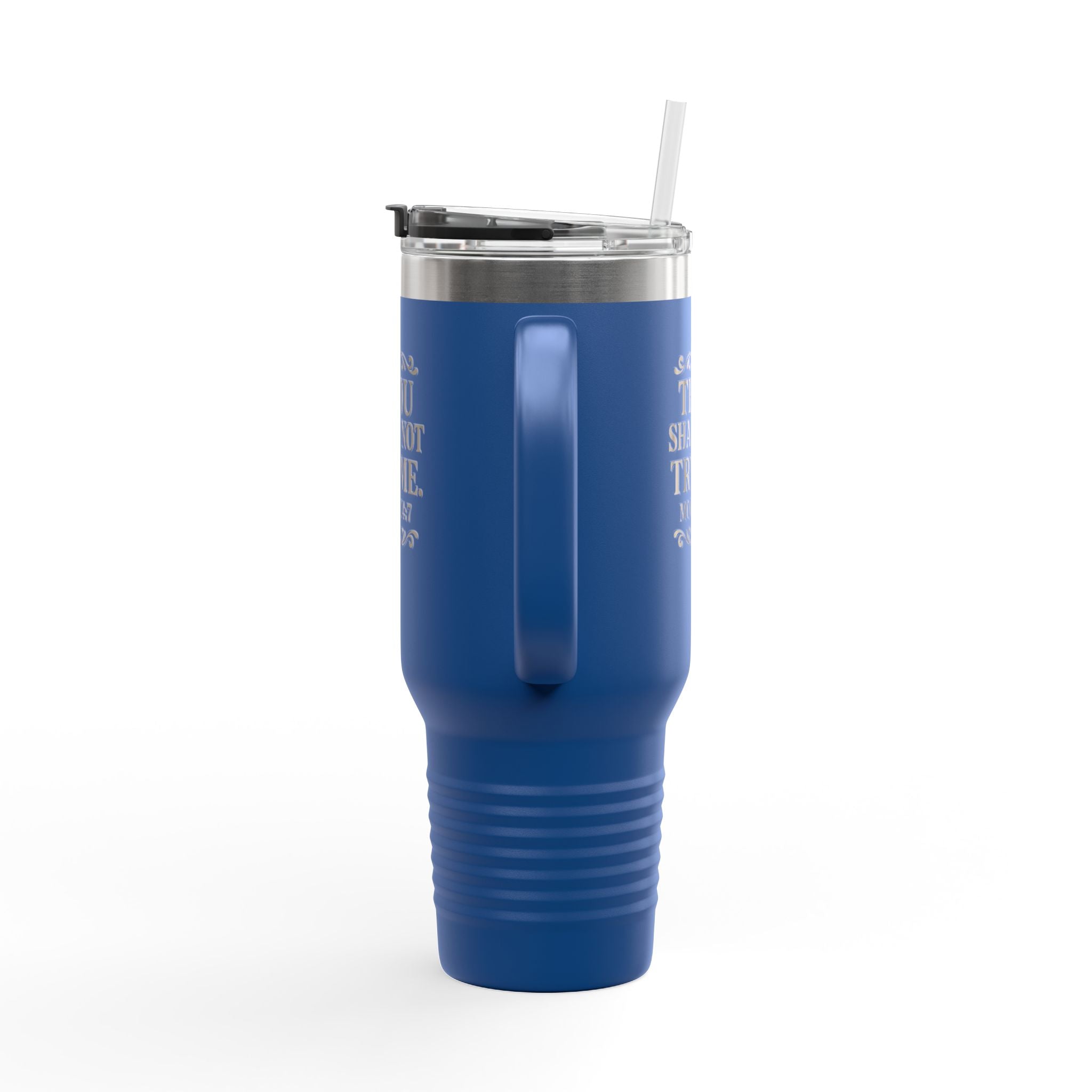 Thou Shall Not Try Me 40oz Insulated Travel Mug
