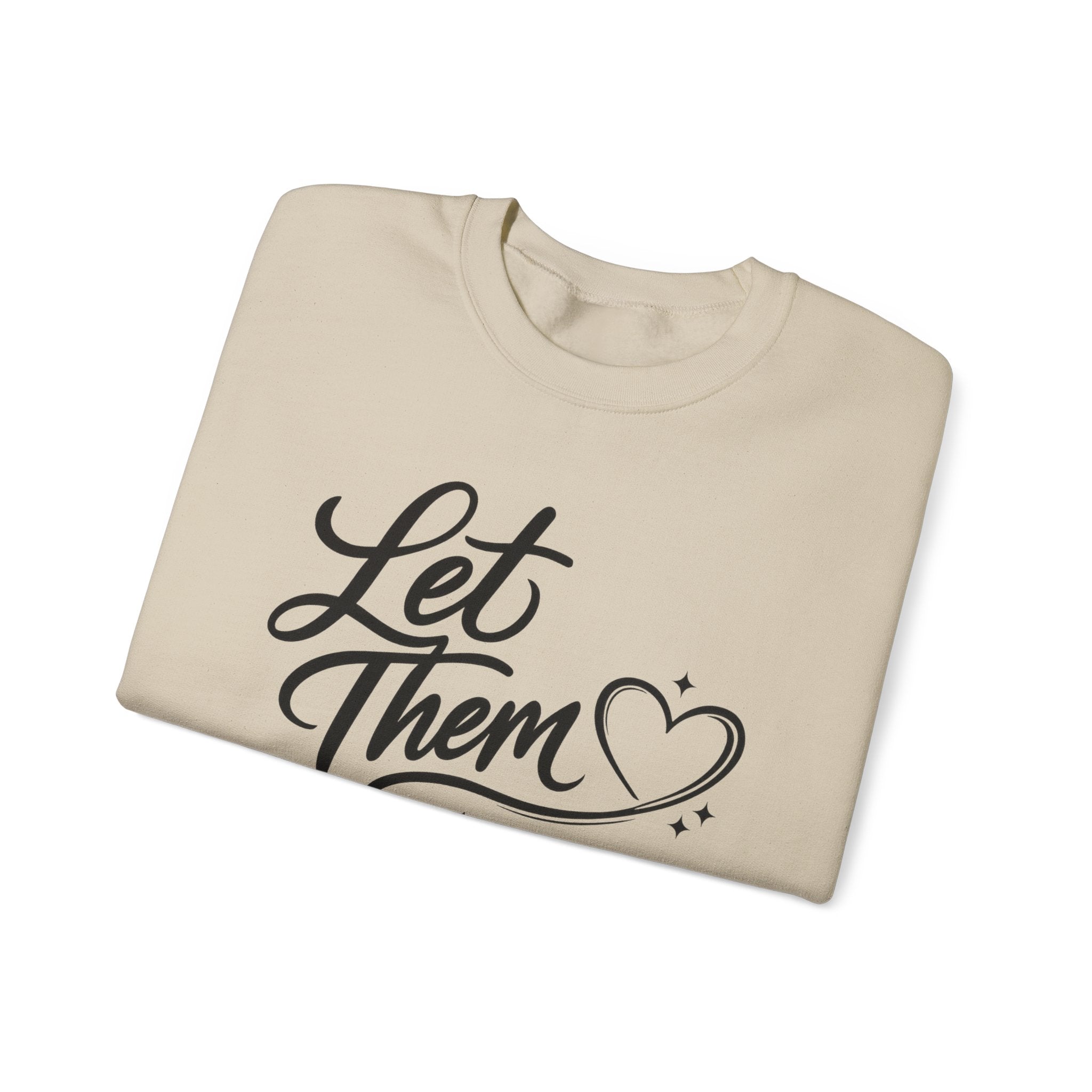 Let Them Unisex Heavy Blend™ Crewneck Sweatshirt
