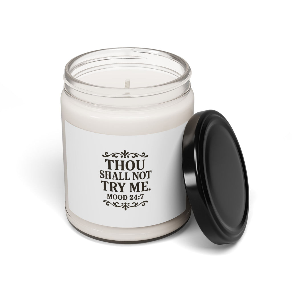 Thou Shall Not Try Me Mood 24:7 Candle, Soy Candle 9oz