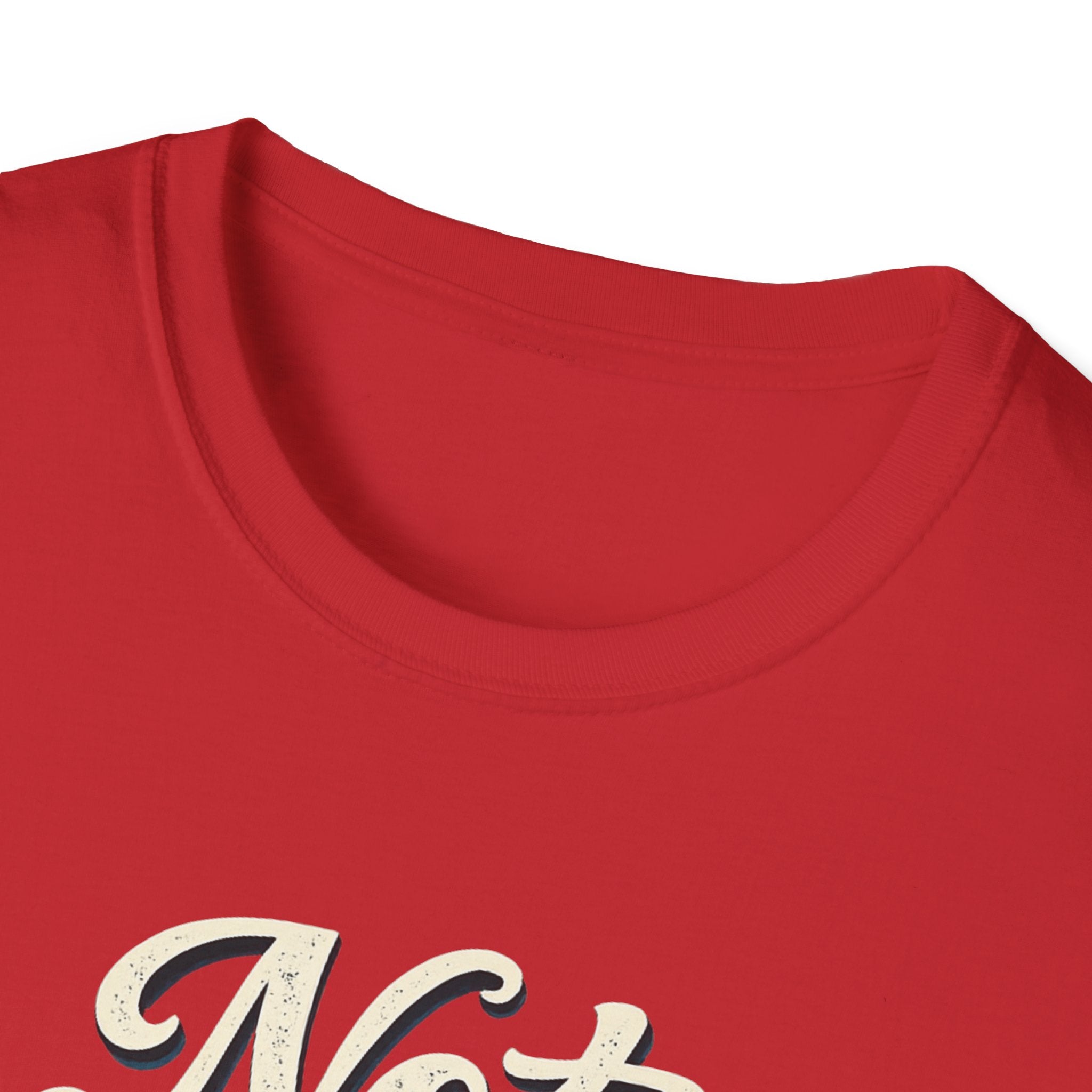 Not Today Script Typography T-Shirt | Retro Blue Lettering