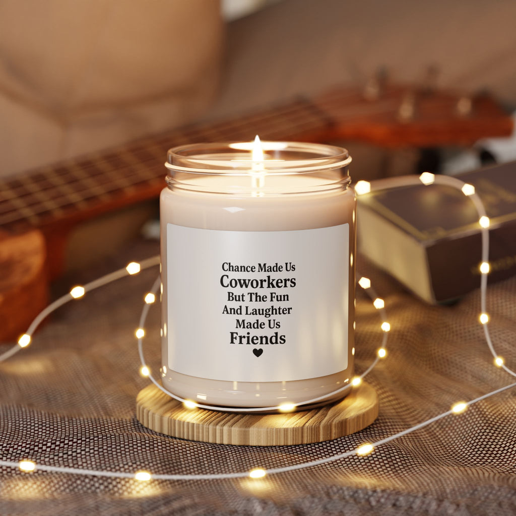 Coworkers But The Fun And Laughter Made Us Friends Candle | Scented Soy Jar 9oz