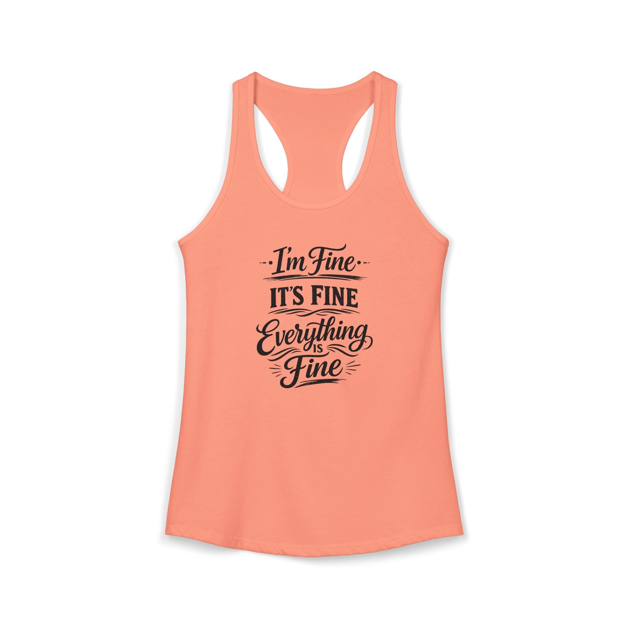 Women's I'm Fine Racerback Tank