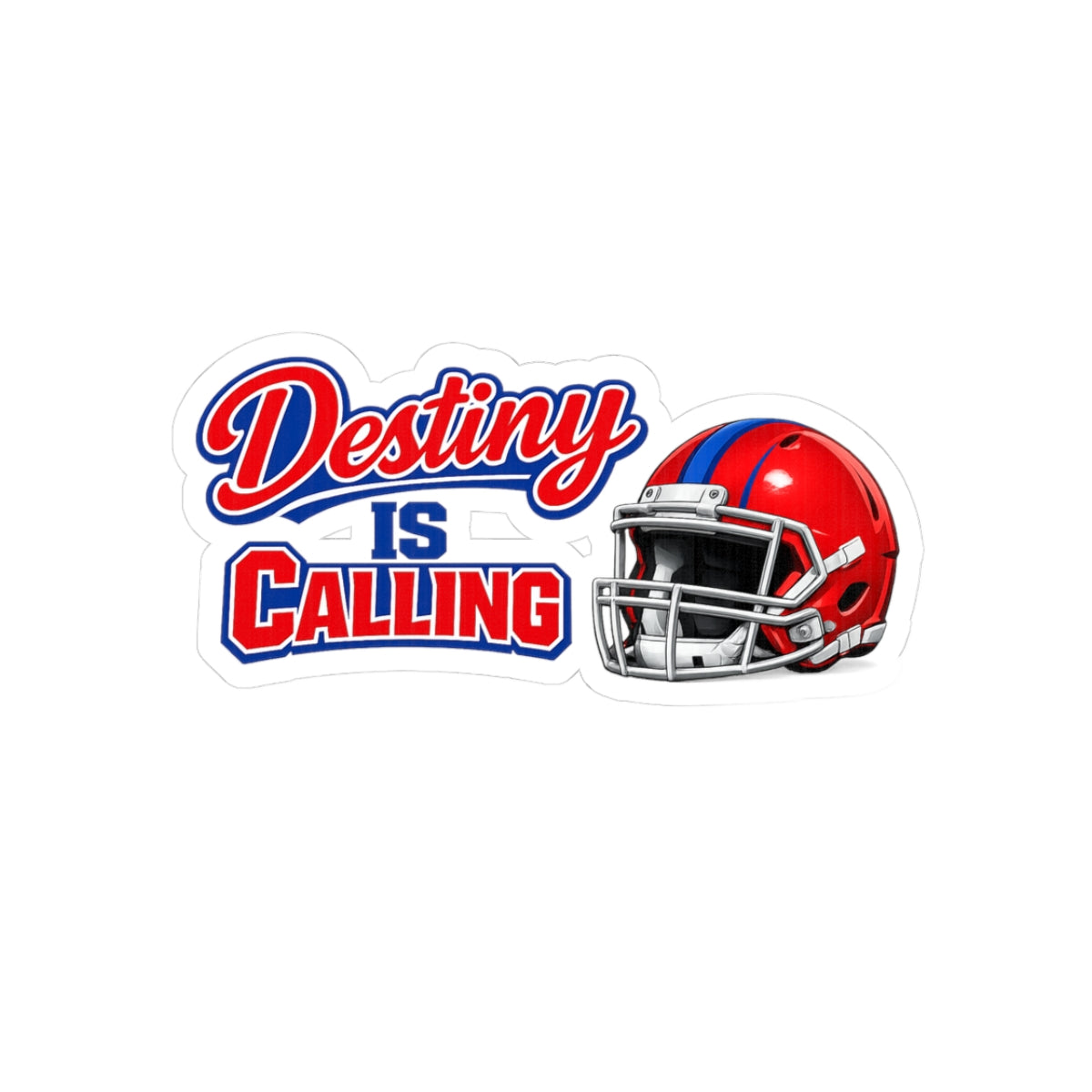 Destiny Is Calling football helmet Sticker | Kiss-Cut vinyl decal