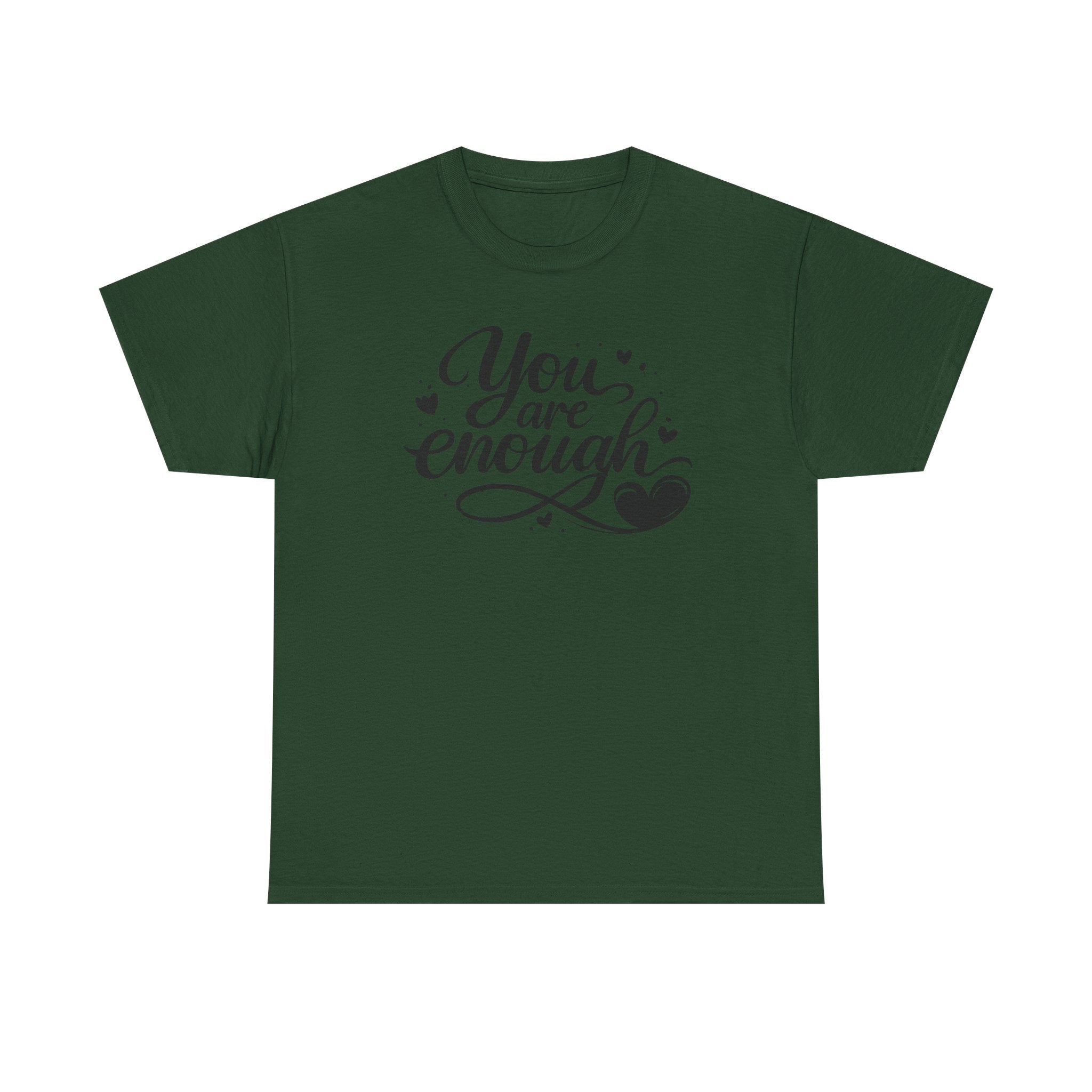 You Are Enough T-Shirt | Inspirational Typography, Heart Design