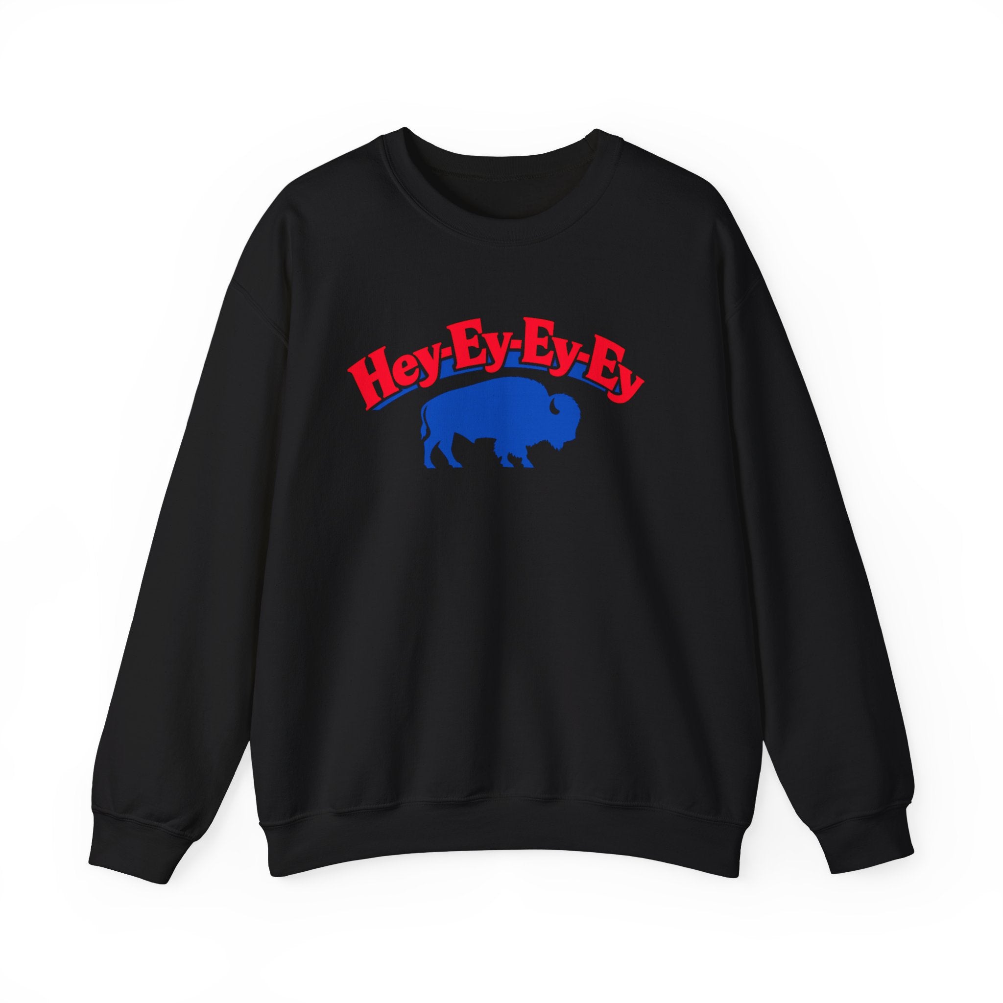 Hey-Ey-Ey-Ey Buffalo Crewneck Sweatshirt | Retro Buffalo Graphic