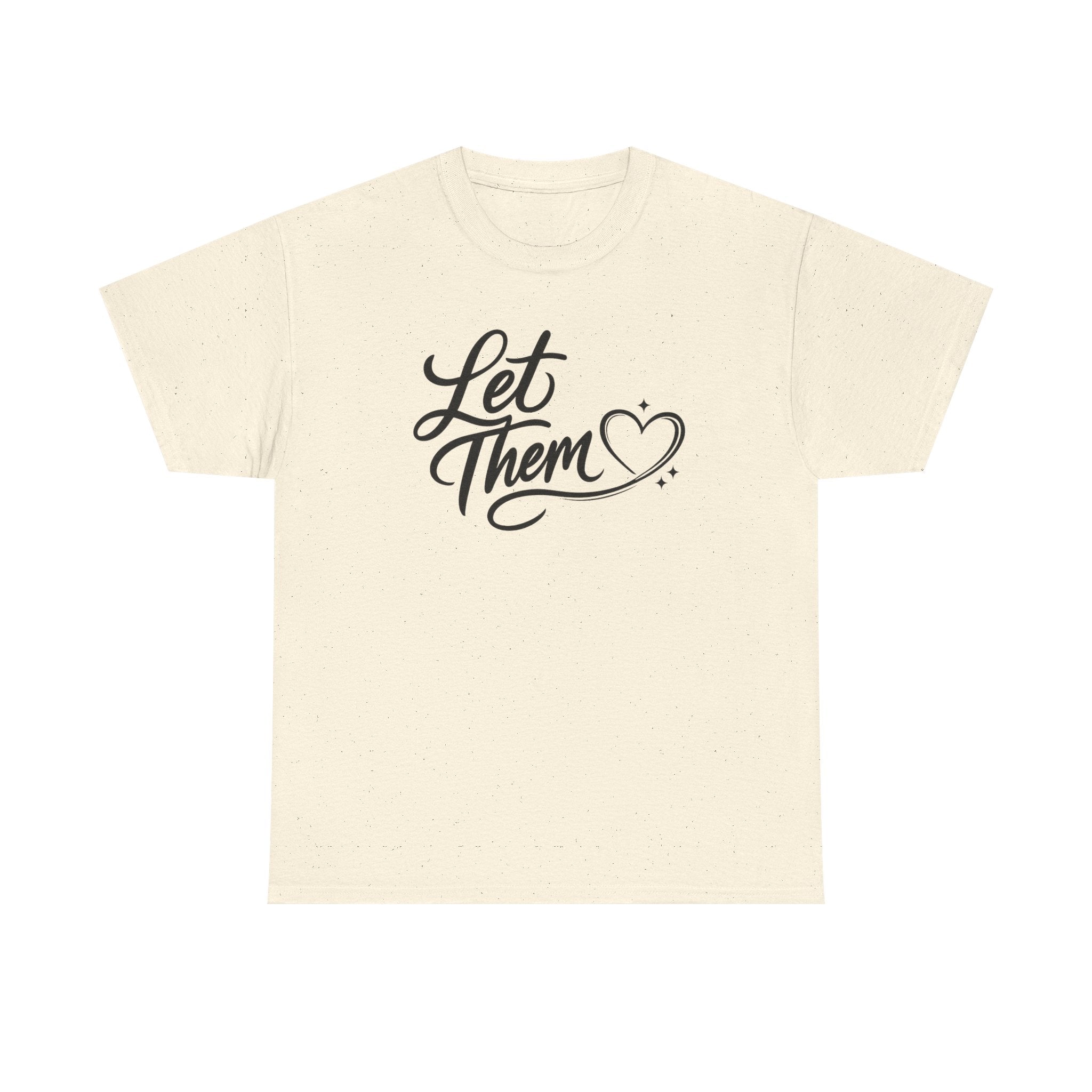 Let Them Script Heart T-Shirt | Handlettered Typography, Minimal Tee
