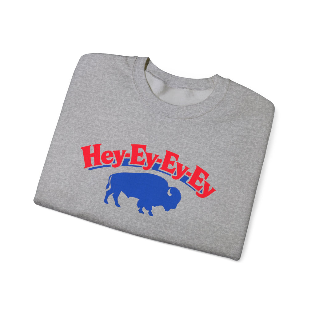 Hey-Ey-Ey-Ey Buffalo Crewneck Sweatshirt | Retro Buffalo Graphic