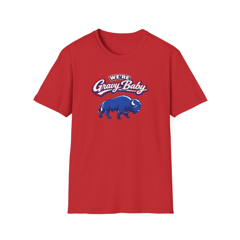 We're  Gravy Baby Buffalo Tee