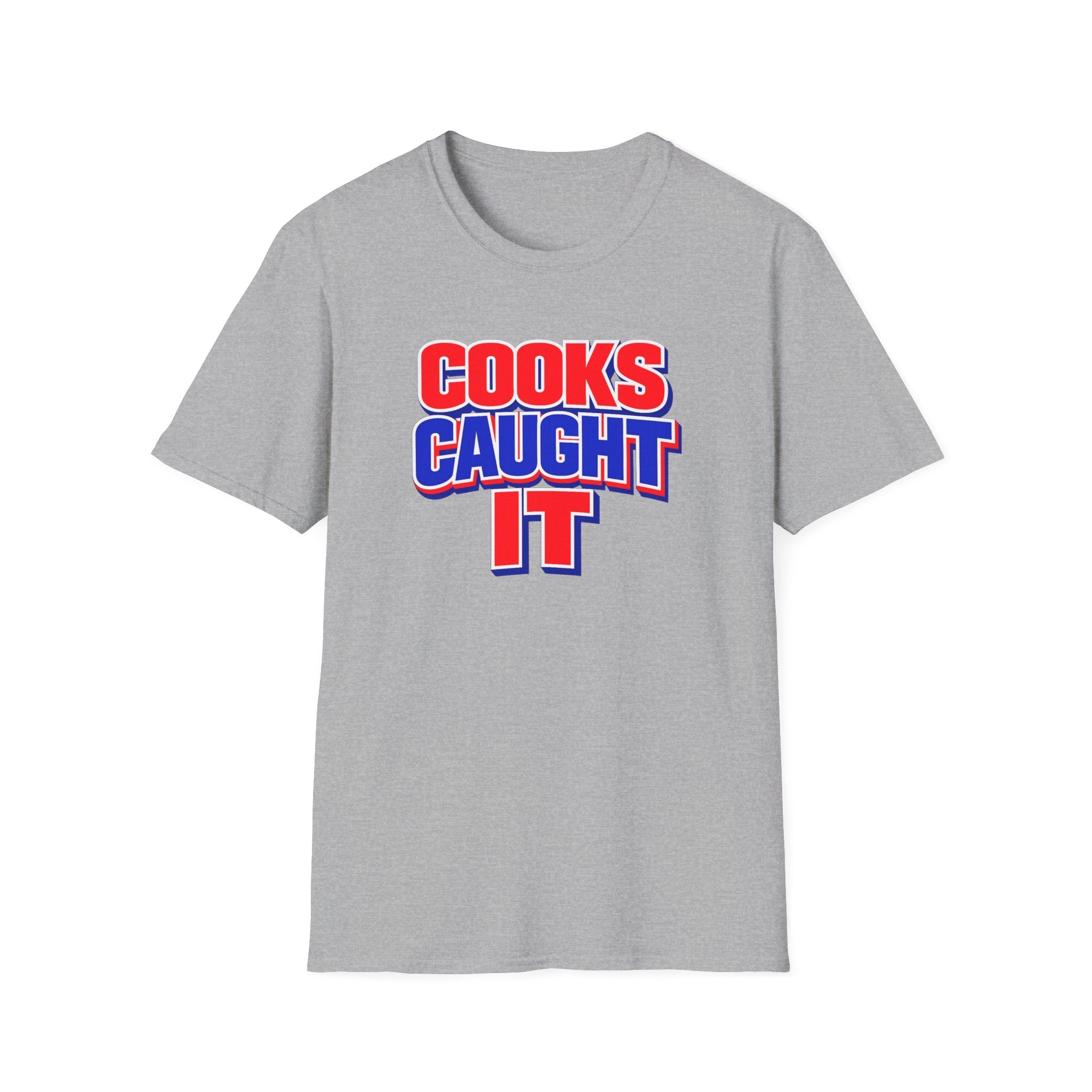 Cooks Caught It T-Shirt | Bold Red Blue Retro Typography