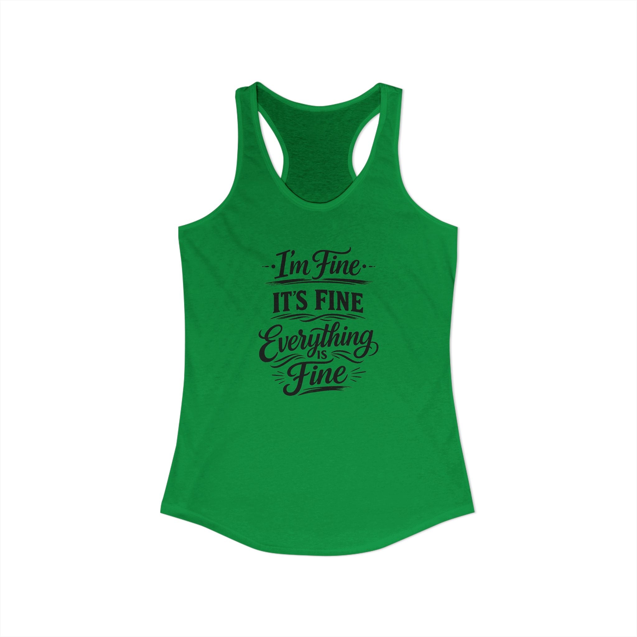 Women's I'm Fine Racerback Tank