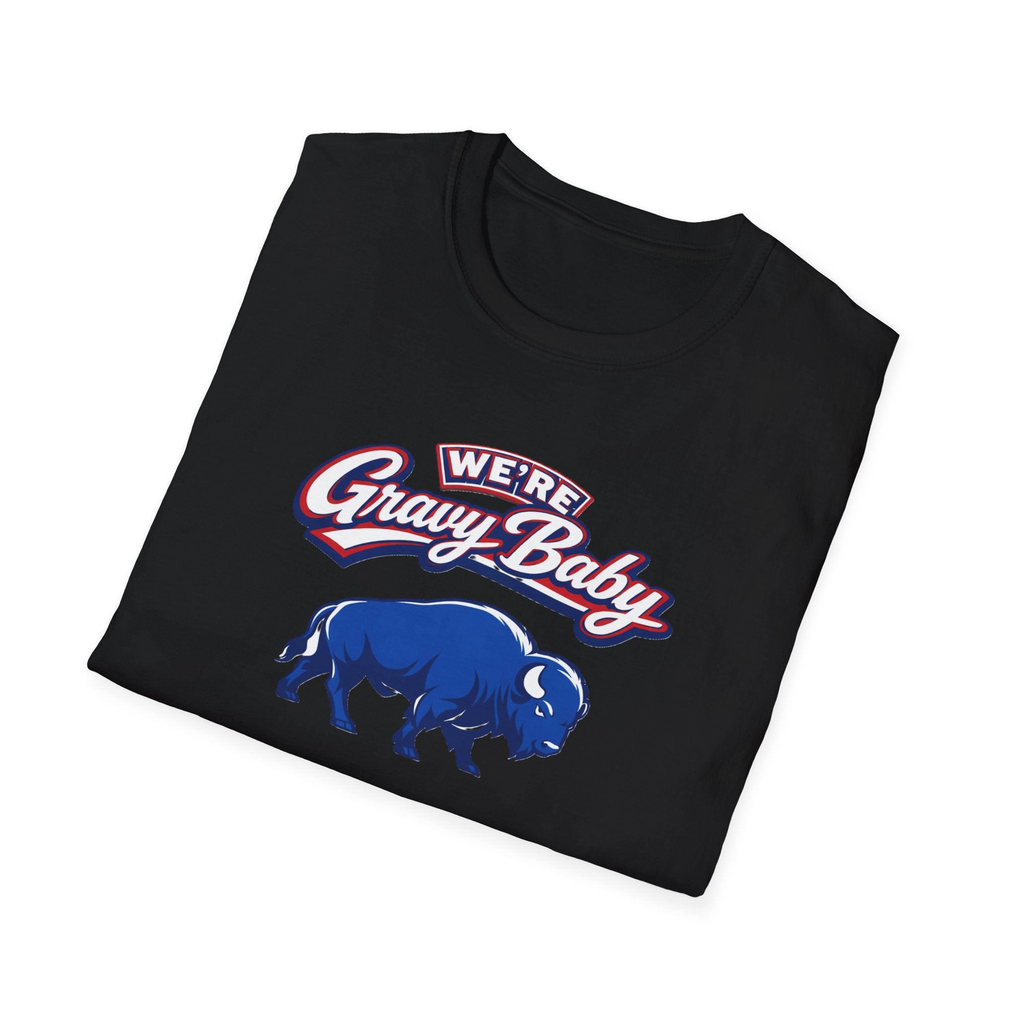 We're  Gravy Baby Buffalo Tee