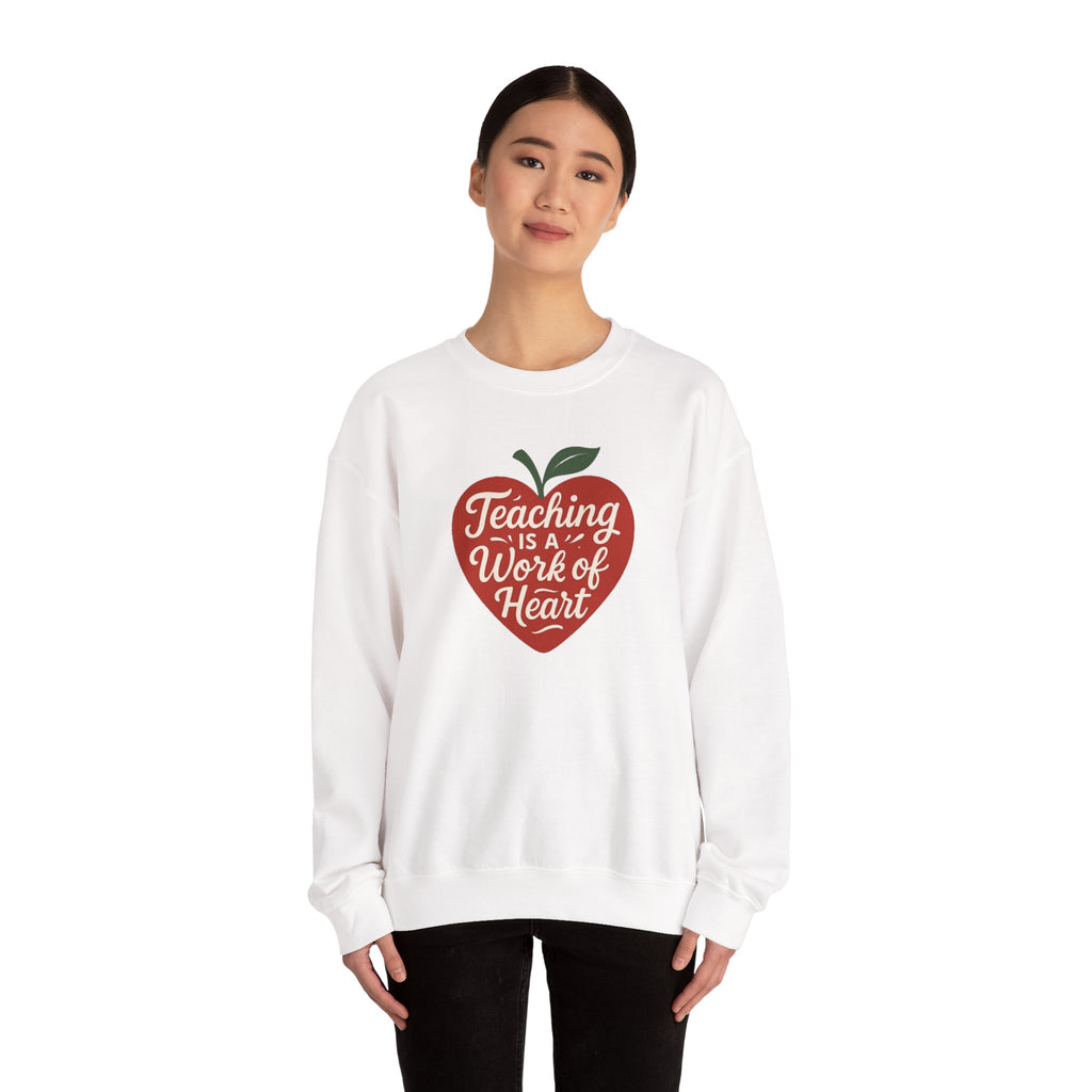 Teaching Is a Work of Heart Sweatshirt | Teacher Apple Design