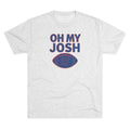 Oh My Josh football tee