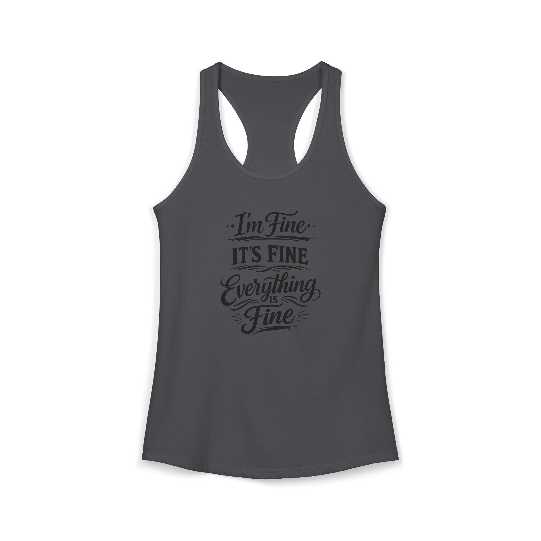 Women's I'm Fine Racerback Tank
